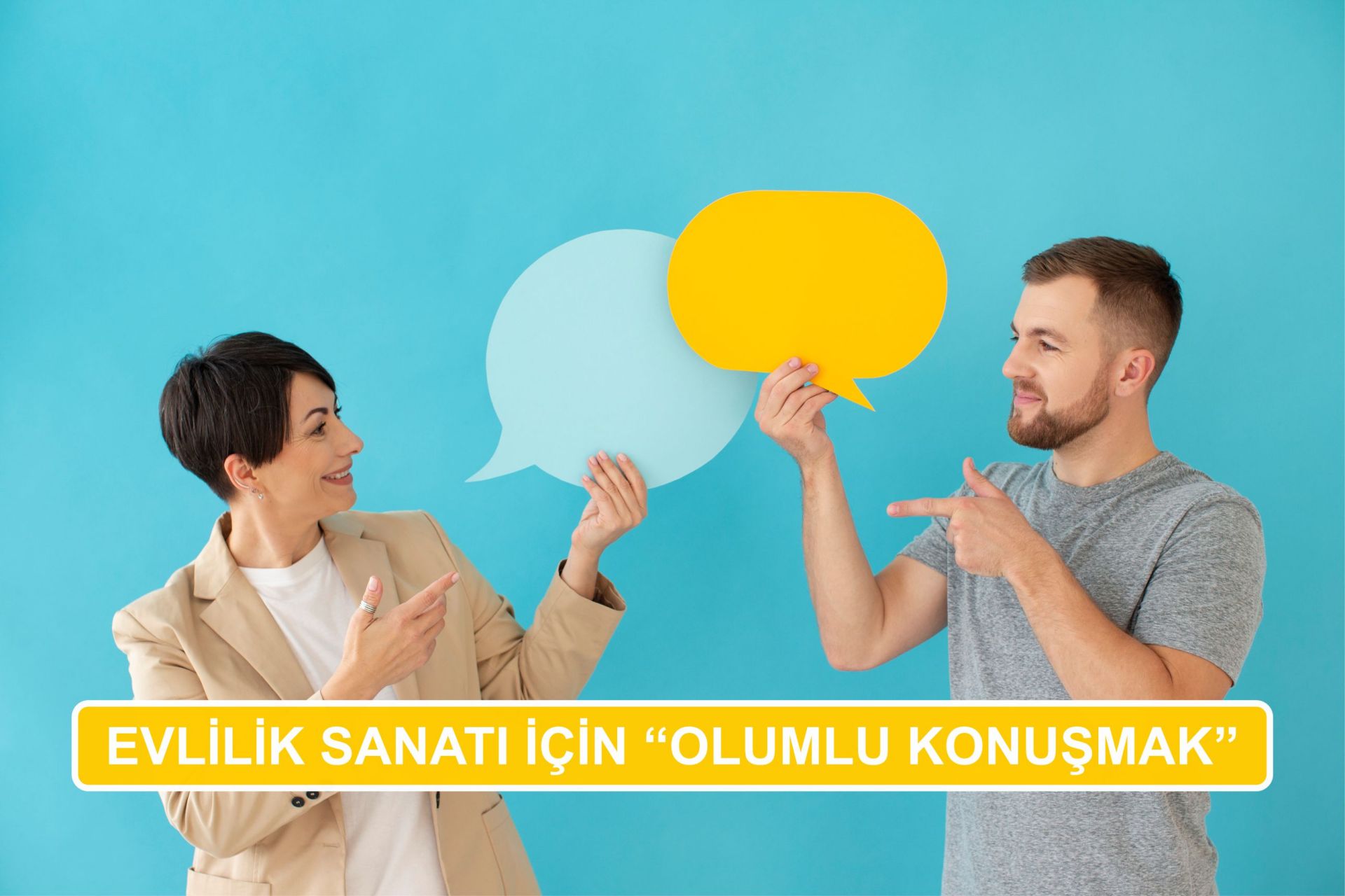 Evlilik Sanatı İçin “Olumlu Konuşmak”